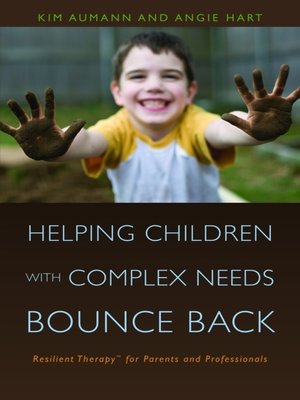 cover image of Helping Children with Complex Needs Bounce Back